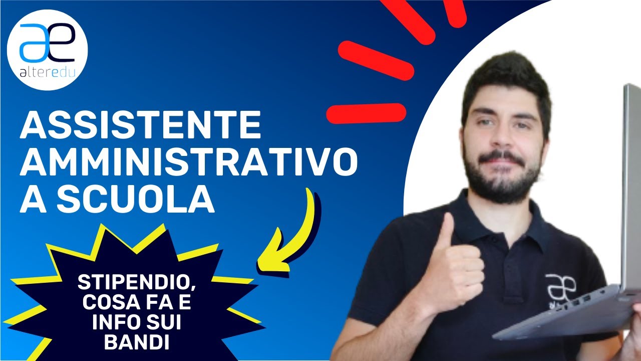 ASSISTENTE AMMINISTRATIVO a Scuola: Stipendio, Cosa fa e Info sui Bandi