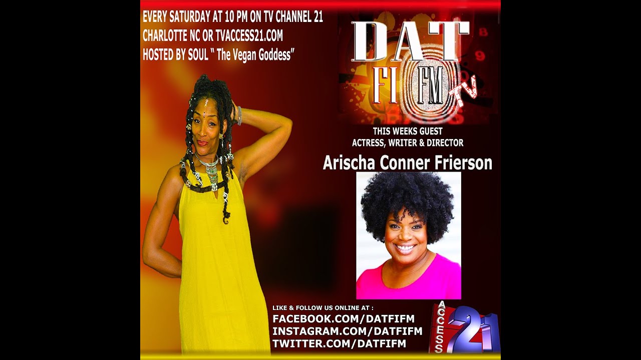 Soul “The Vegan Goddess” Interviews Arischa Conner Frierson on DAT FI FM TV