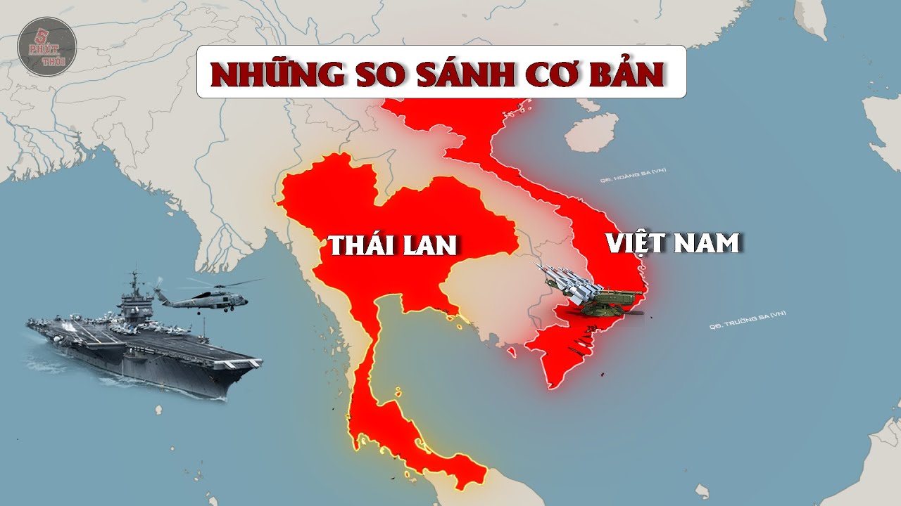 SO SÁNH THÁI LAN - VIỆT NAM | TẤT TẦN TẬT MỌI KHÍA CẠNH