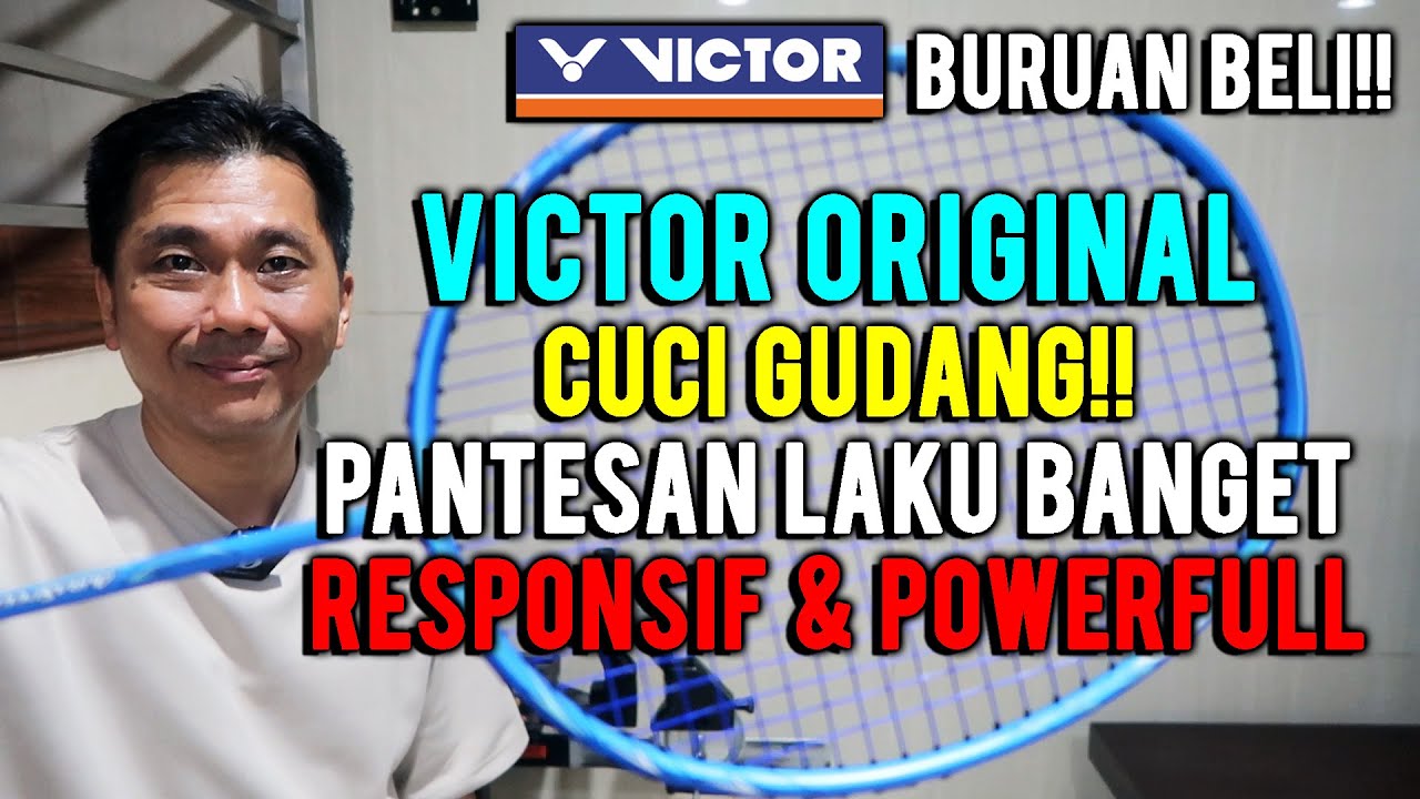 PANTESAN LAKU BANGET!! VICTOR ORIGINAL CUCI GUDANG!! BURUAN BELI!!