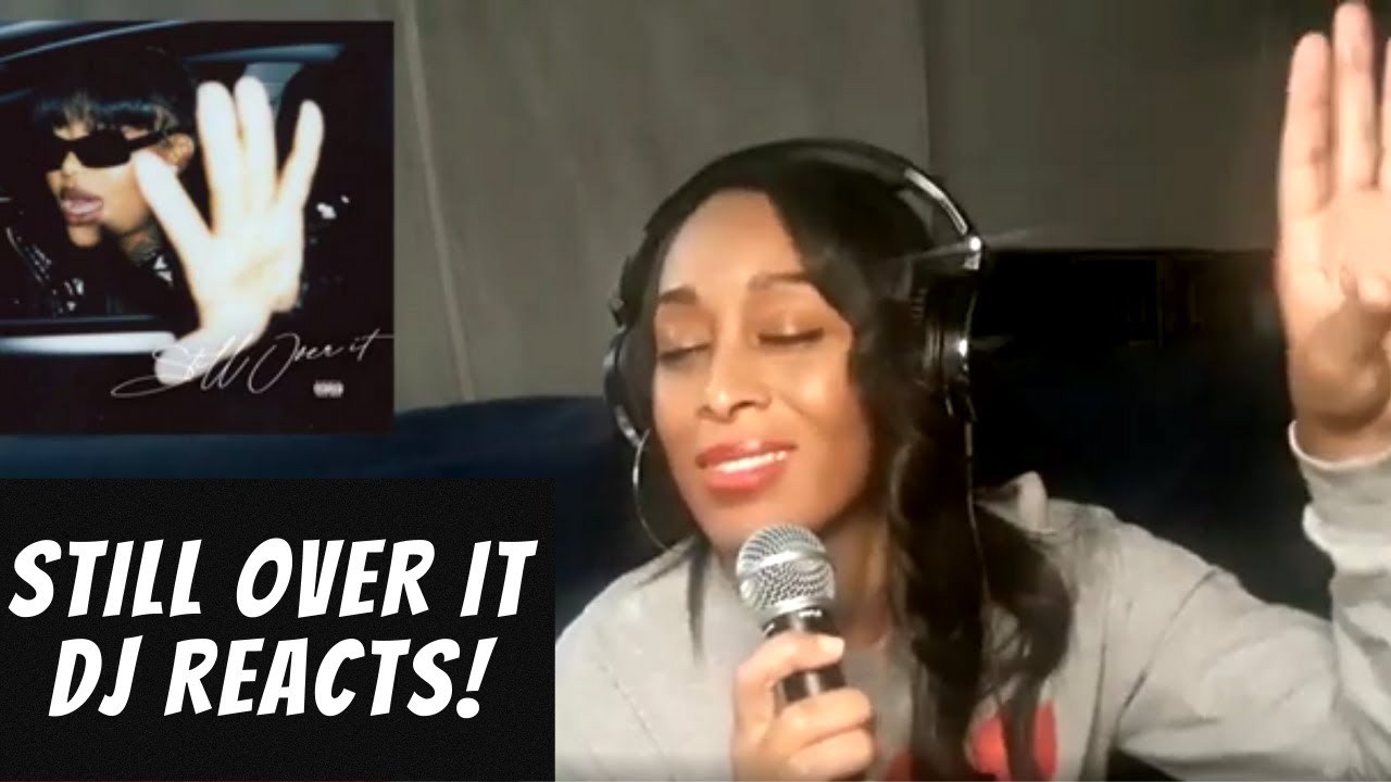 Summer Walker  - Still Over It Album | Reaction (Female DJ!) [First Listen]