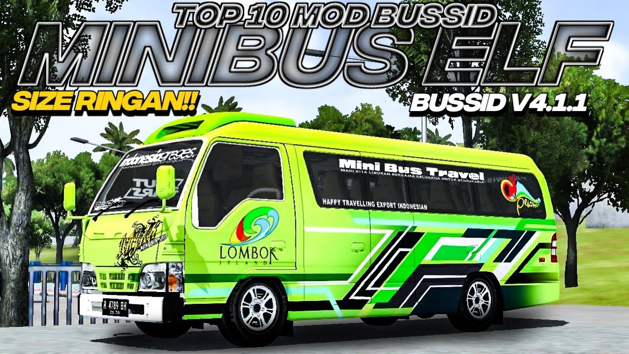 TOP MOD MINIBUS ELF SIZE RINGAN | MOD BUSSID V4.1.1