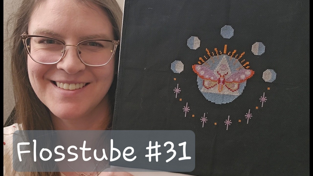 Flosstube #31: February Recap- Short month, lots of progress!