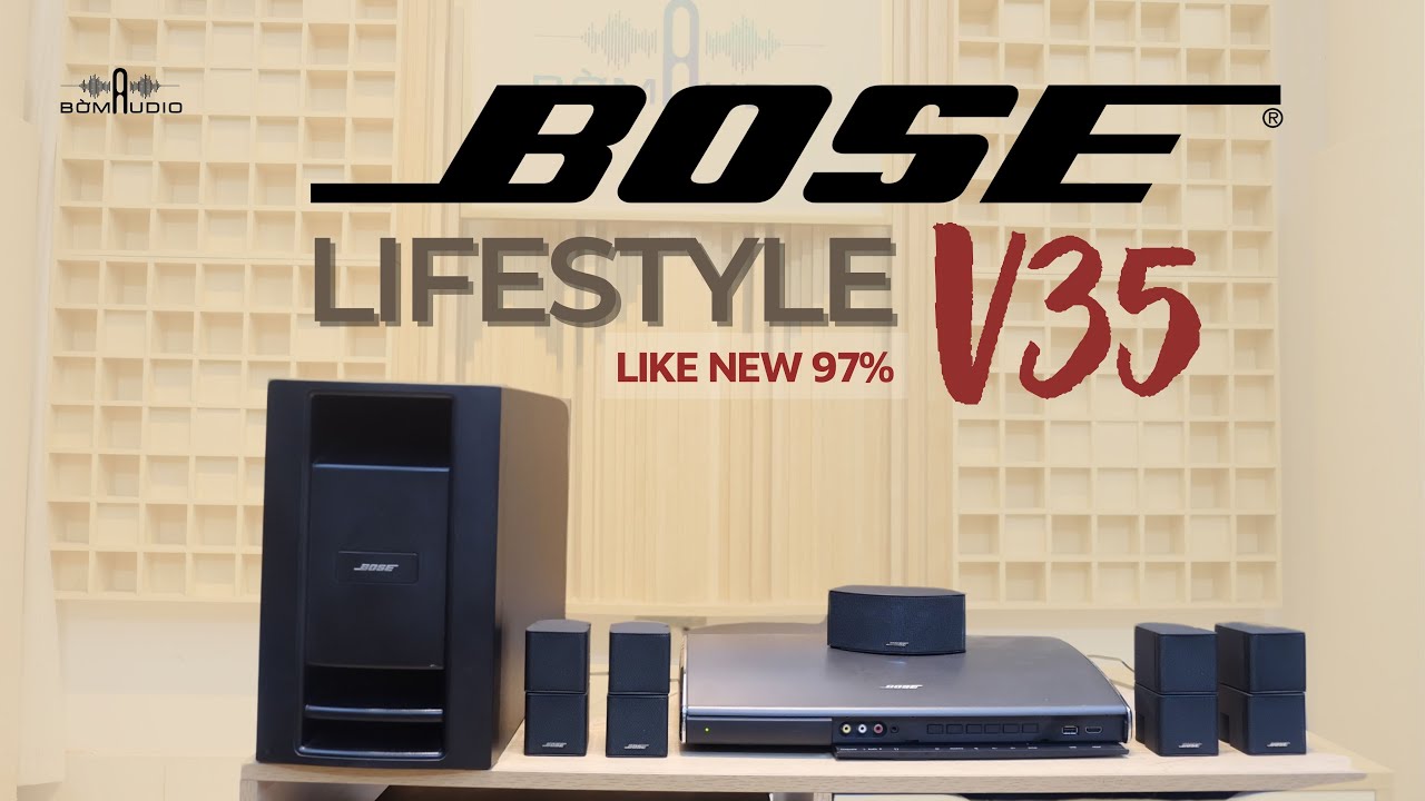 Trùm BOSE LIKENEW Gọi Tên Em Bờm 🤗BOSE LIFESTYLE V35 Tiếp Tục Là 1 Siêu Phẩm Home Theater