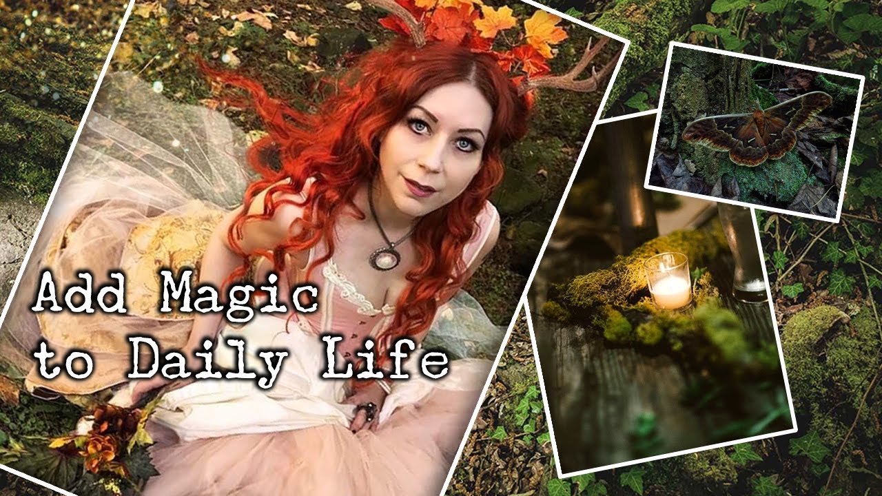 Add Magic to Daily Life