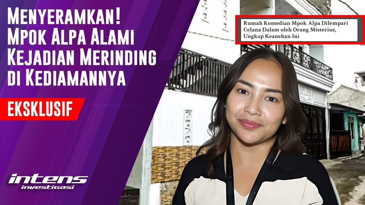 Mpok Alpa Alami Kejadian Merinding di Kediamannya