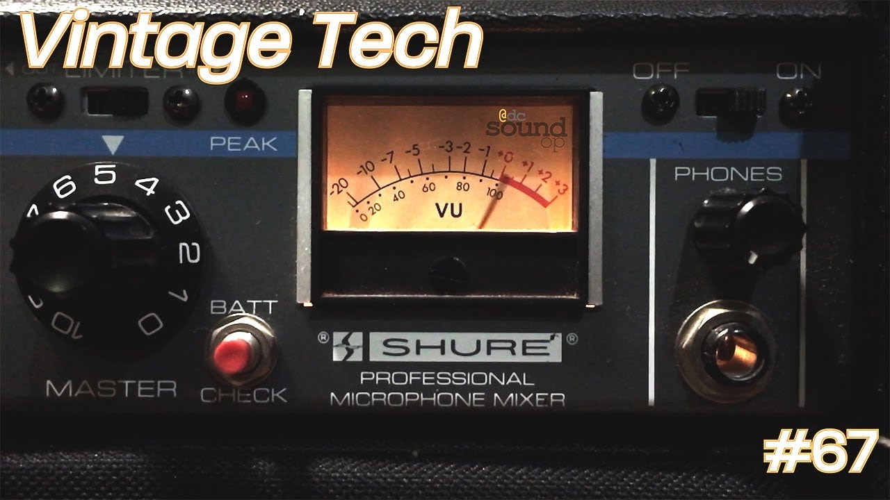 Vintage Tech: SHURE M267 Pro Microphone Mixer