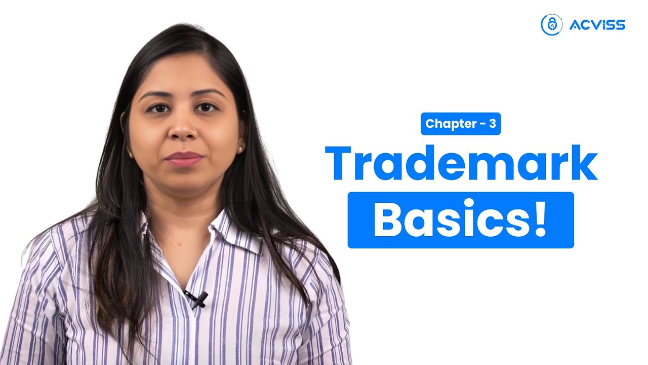 Trademarks Explained: A Complete Beginner's Guide | Chapter 3