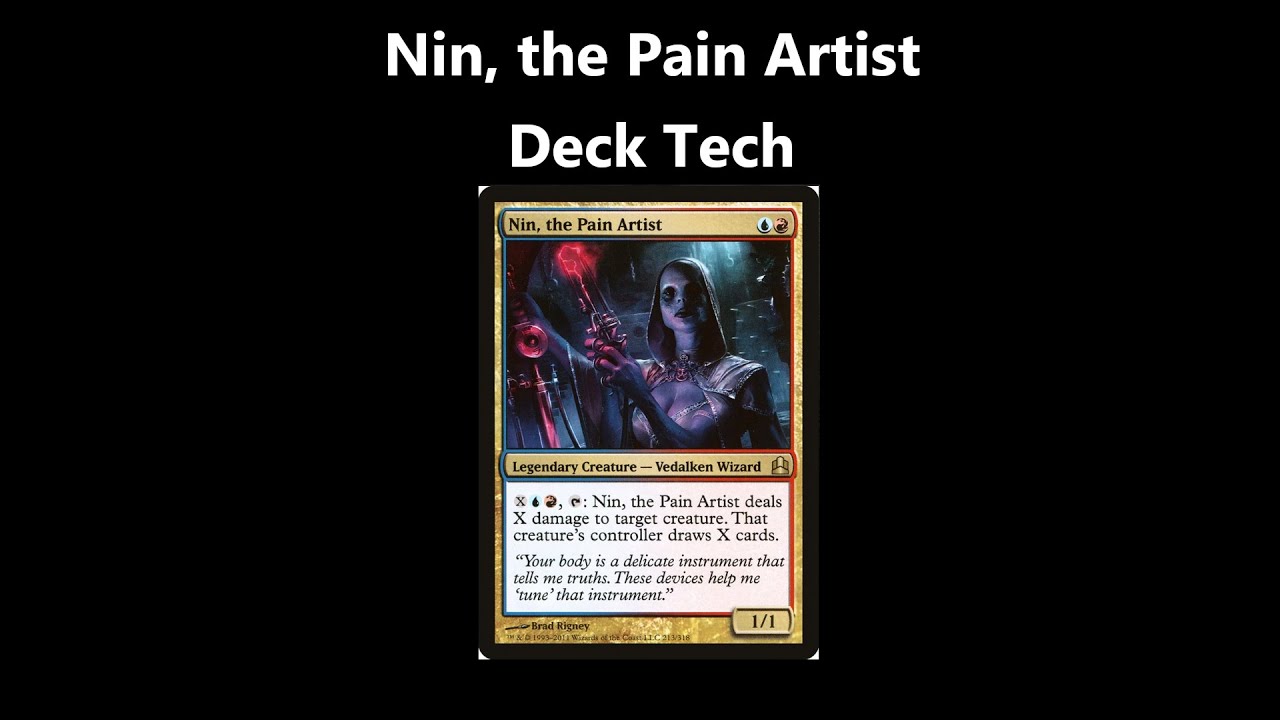 Nin, the Pain Artist Commander/EDH Deck Tech