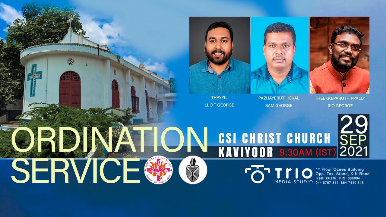 Ordination Service | CSI Madhya Kerala Diocese  | Lijo T George | Sam George | Jijo George