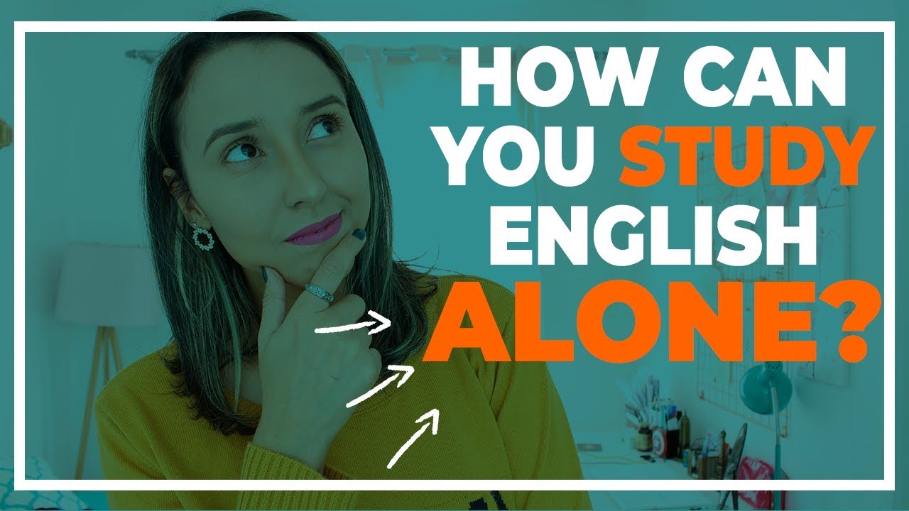 How Can You Study English Alone?