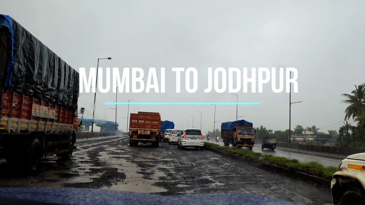 Mumbai to Jodhpur by car | highway condition to Nathdwara