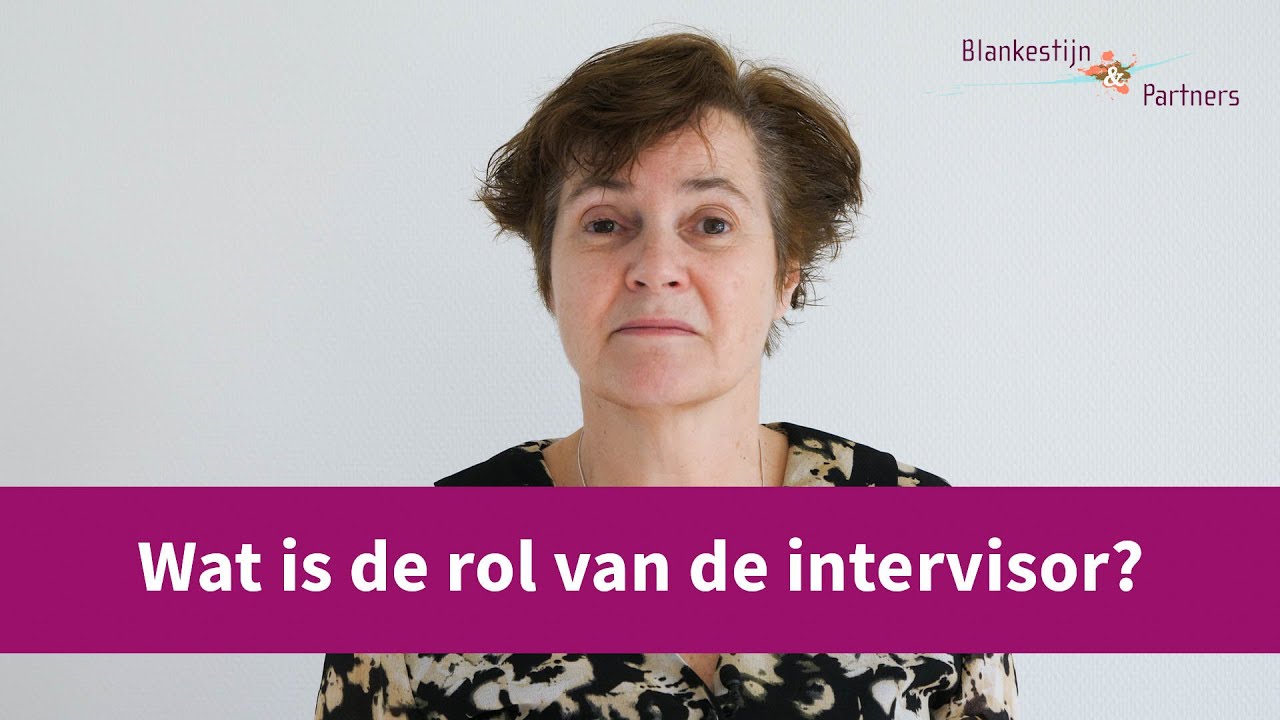 Wat is de rol van de Intervisor (Intervisiebegeleider)?