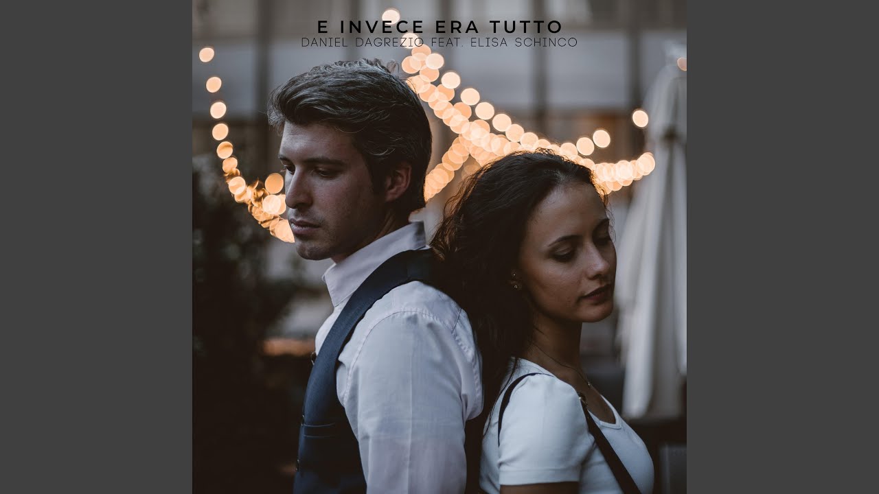 E Invece Era Tutto (feat. Elisa Schinco)