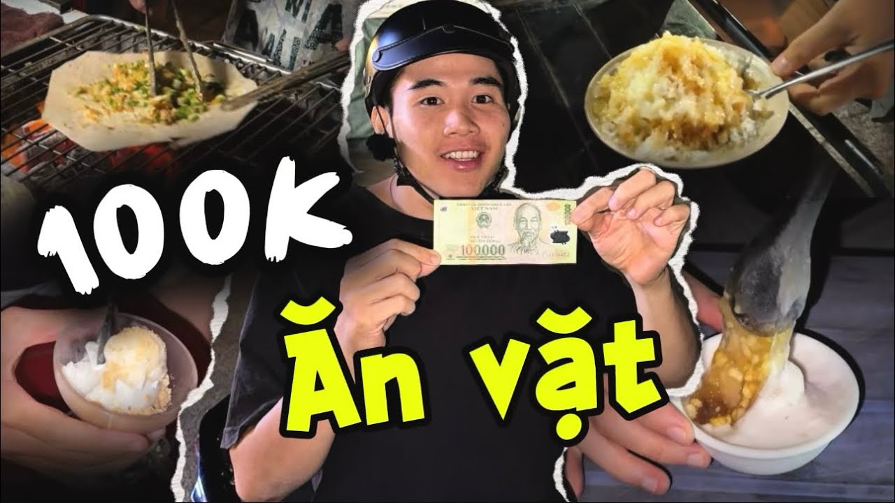 100k Càn Quét Châu Đốc - Ăn Được Mấy Món ? | A3 Dương 