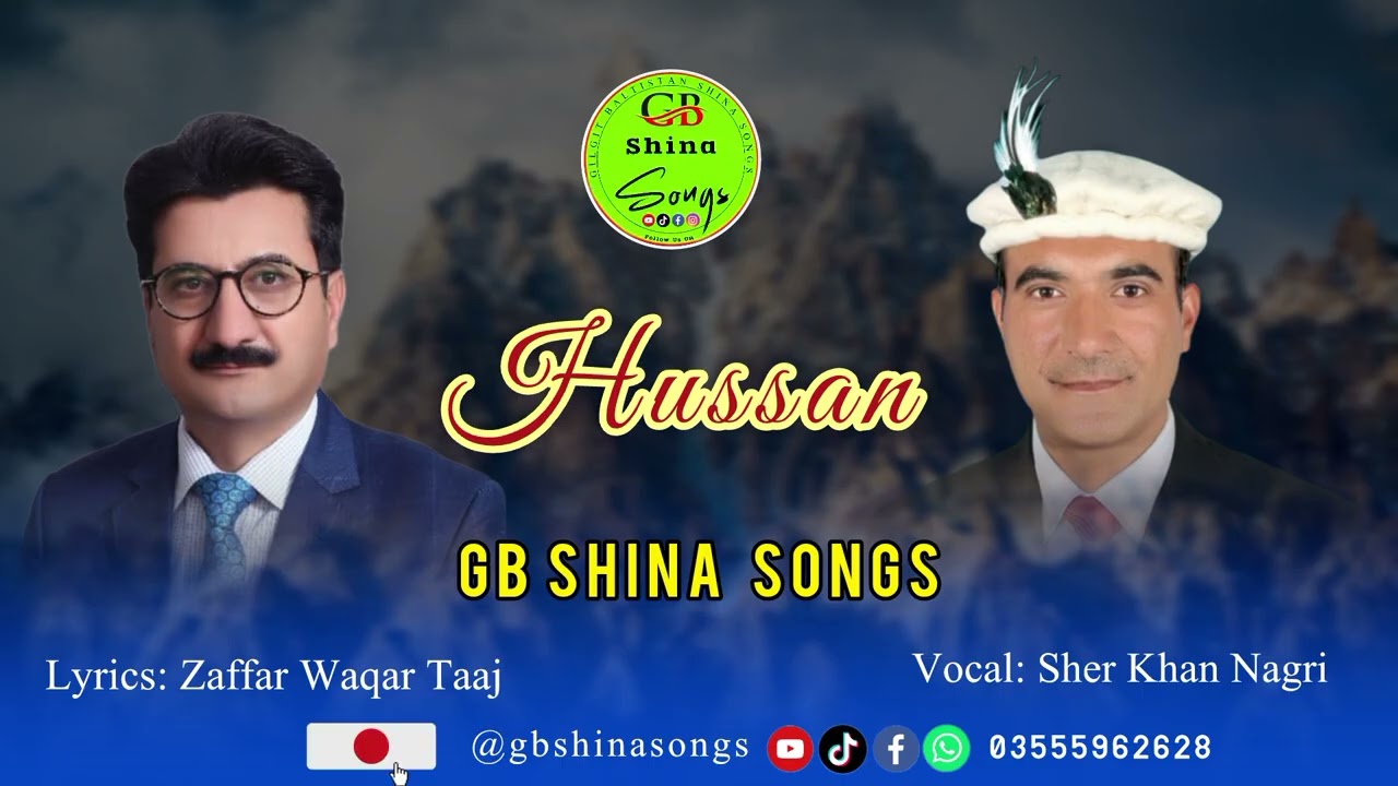 Hussan | Sher Khan Nagri Shina New Songs | Zaffar Waqar Taaj | GB New Songs | GB Shina Songs
