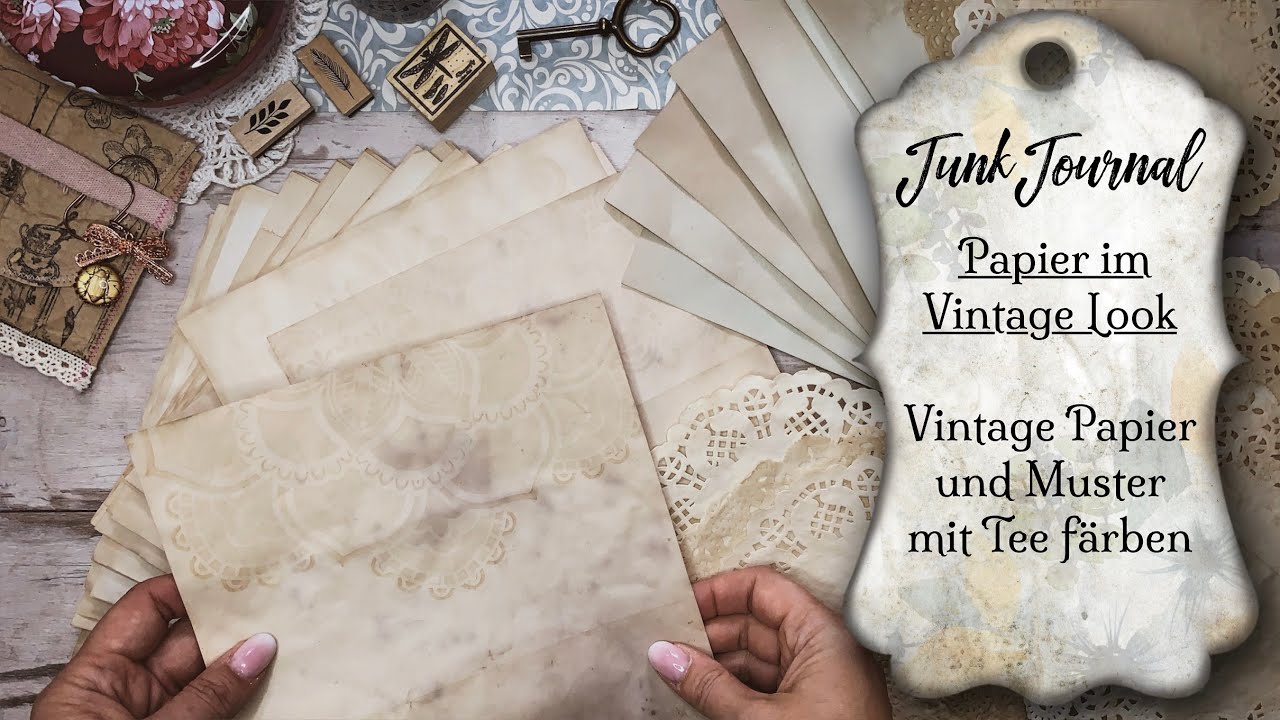 Junk Journal / Vintage Papier selber machen / Papier färben mit Tee