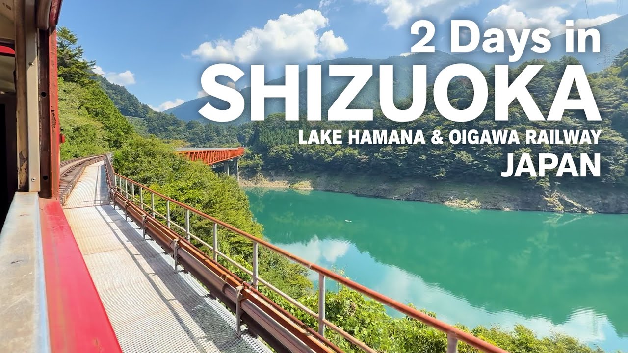 2 Days in Shizuoka, Japan | Lake Hamana, Oigawa Railway, Okuoikojo Station & Yume no Tsuribashi