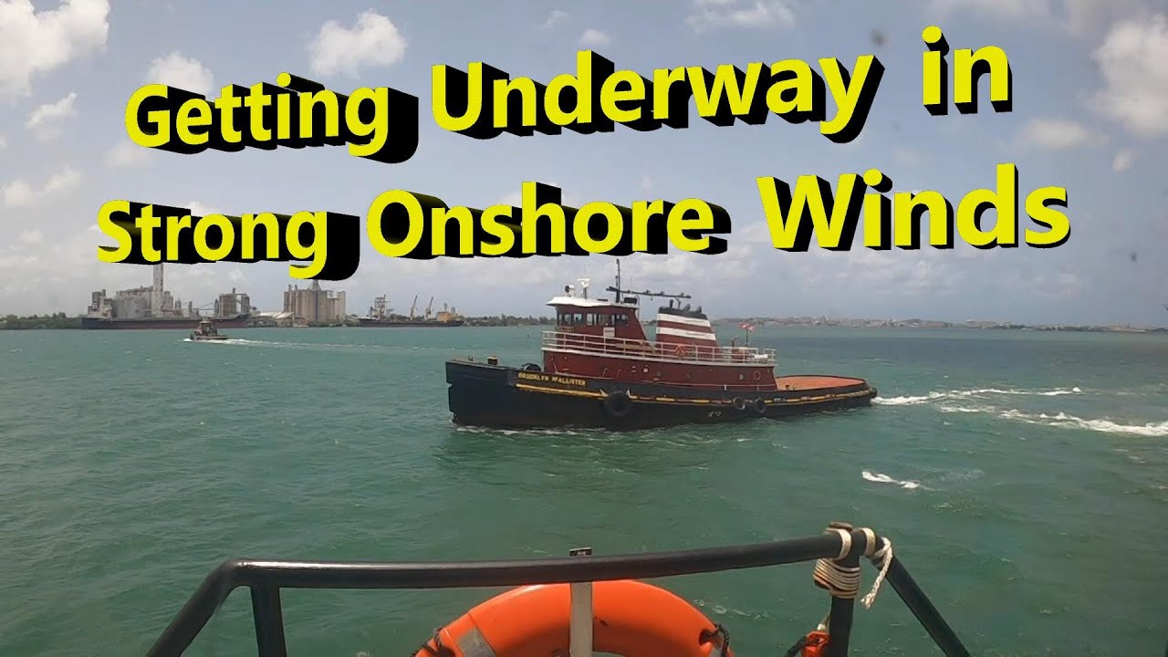Getting Underway in strong onshore winds
