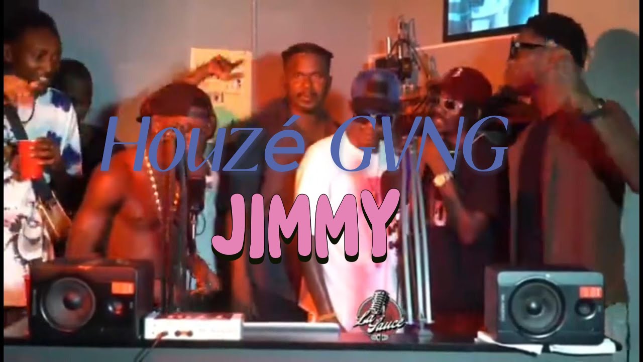 Houze Gvng   Jimmy