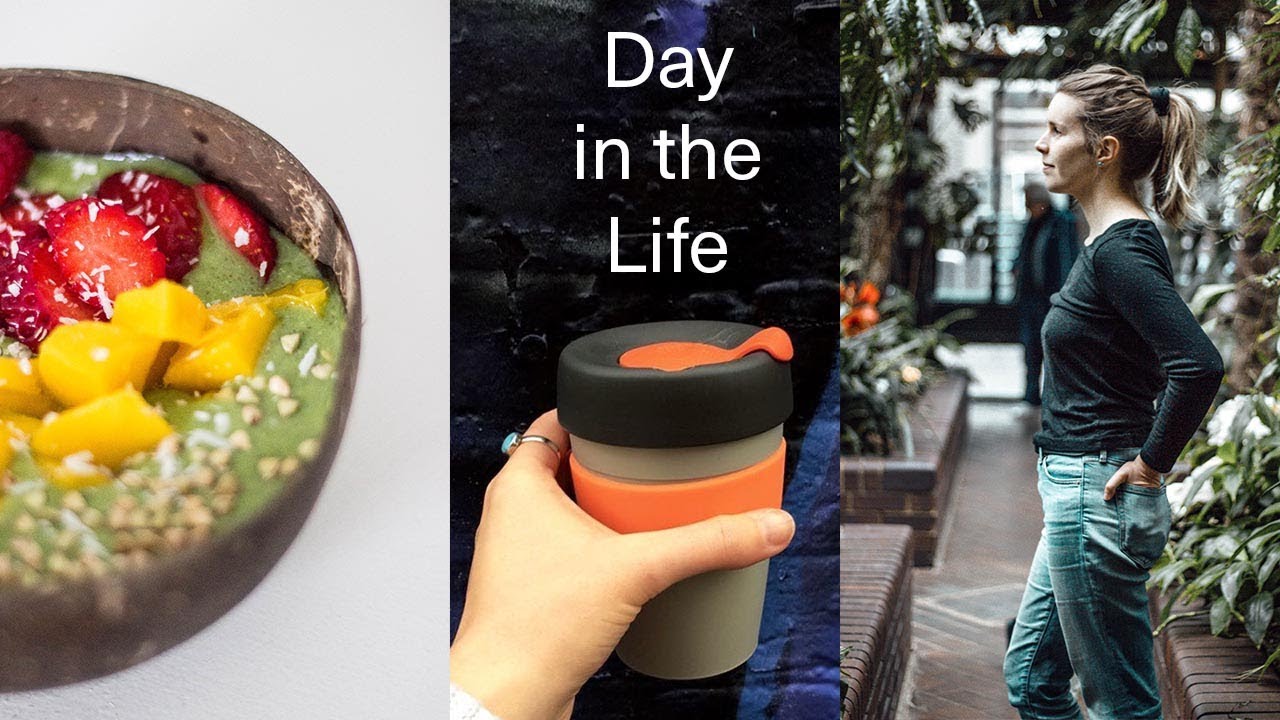 A Day in the Life | Vegan + Zero Waste