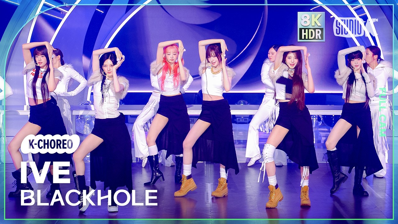 [K-Choreo 8K HDR] 아이브 직캠 'BLACKHOLE' (IVE Choreography) @MusicBank 260227