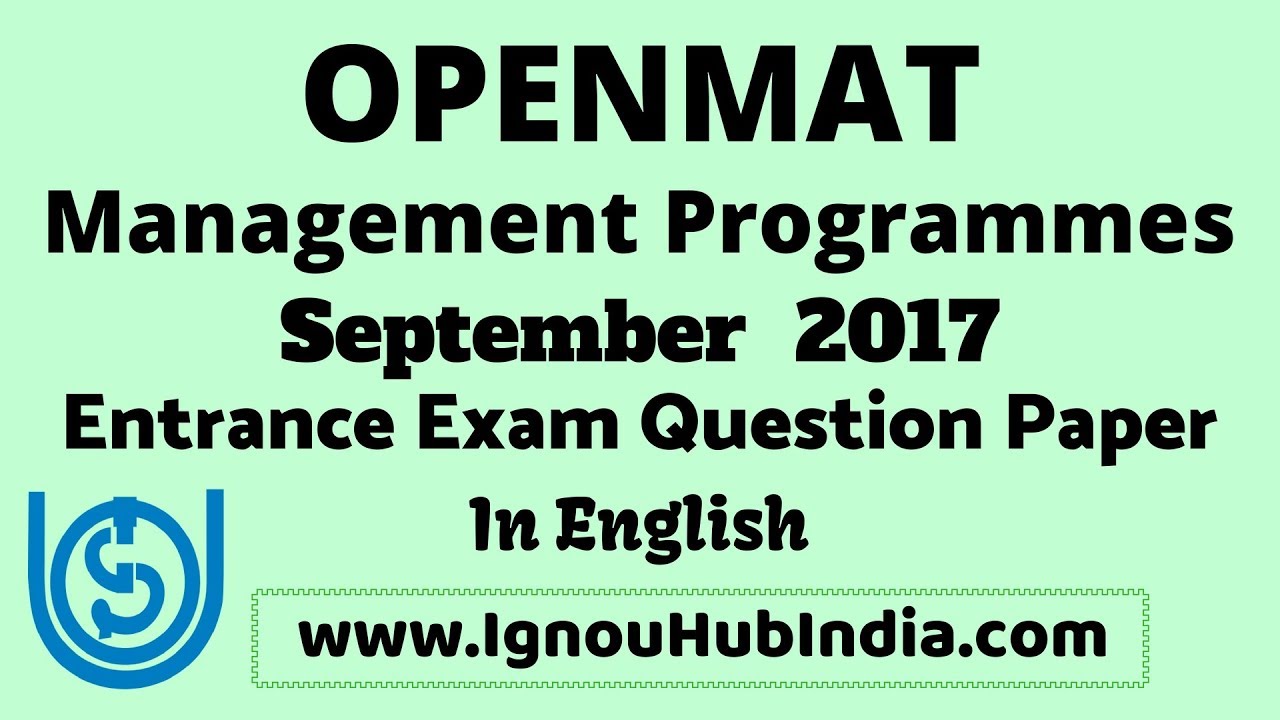 IGNOU OPENMAT Entrance Exam Question Paper For Management Programmes September 2017