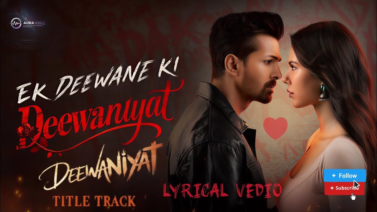 Tu Mera Hai - Deewaniyat Lyrical | Vishal Mishra | Aura Vibez