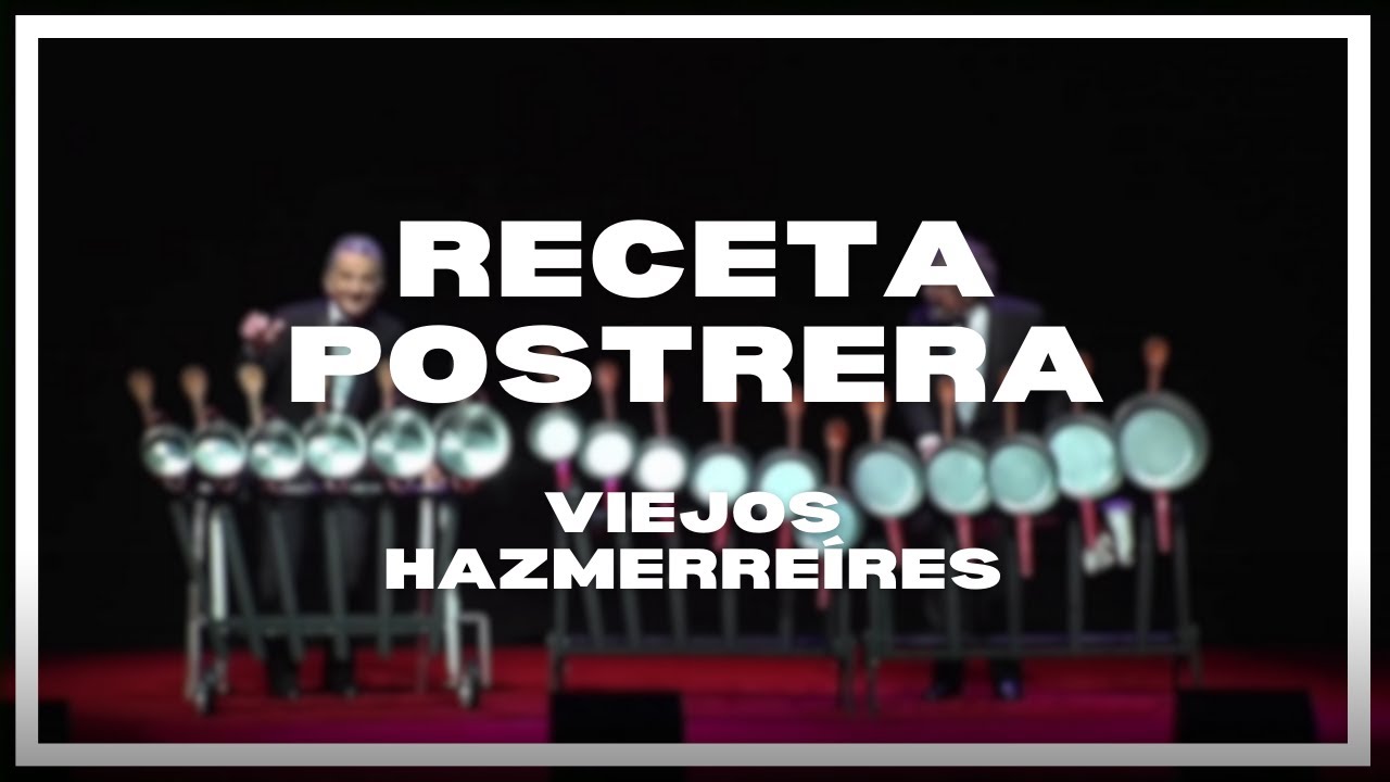 Les Luthiers - Receta Postrera (Viejos Hazmerreíres)