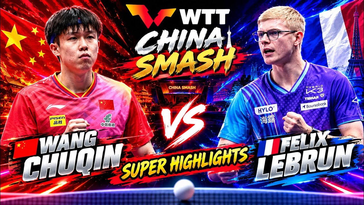 Amazing🔴Wang Chuqin vs Felix Lebrun Highlights ChinaSmash
