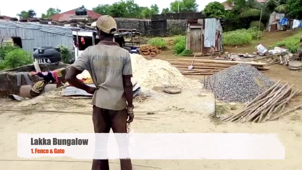 Sierra Leone - Lakka project. part one: Fence & Gate