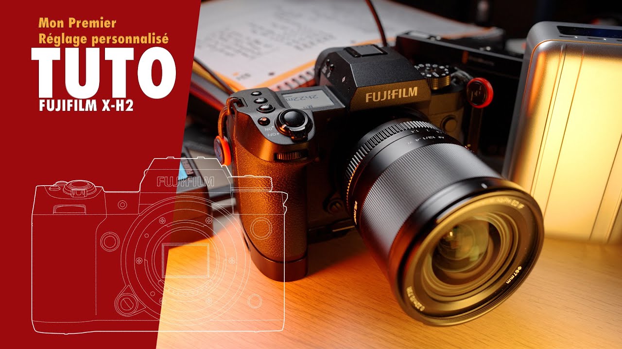 Tuto FUJIFILM X-H2 : Mon premier réglage personnalisé de la bête