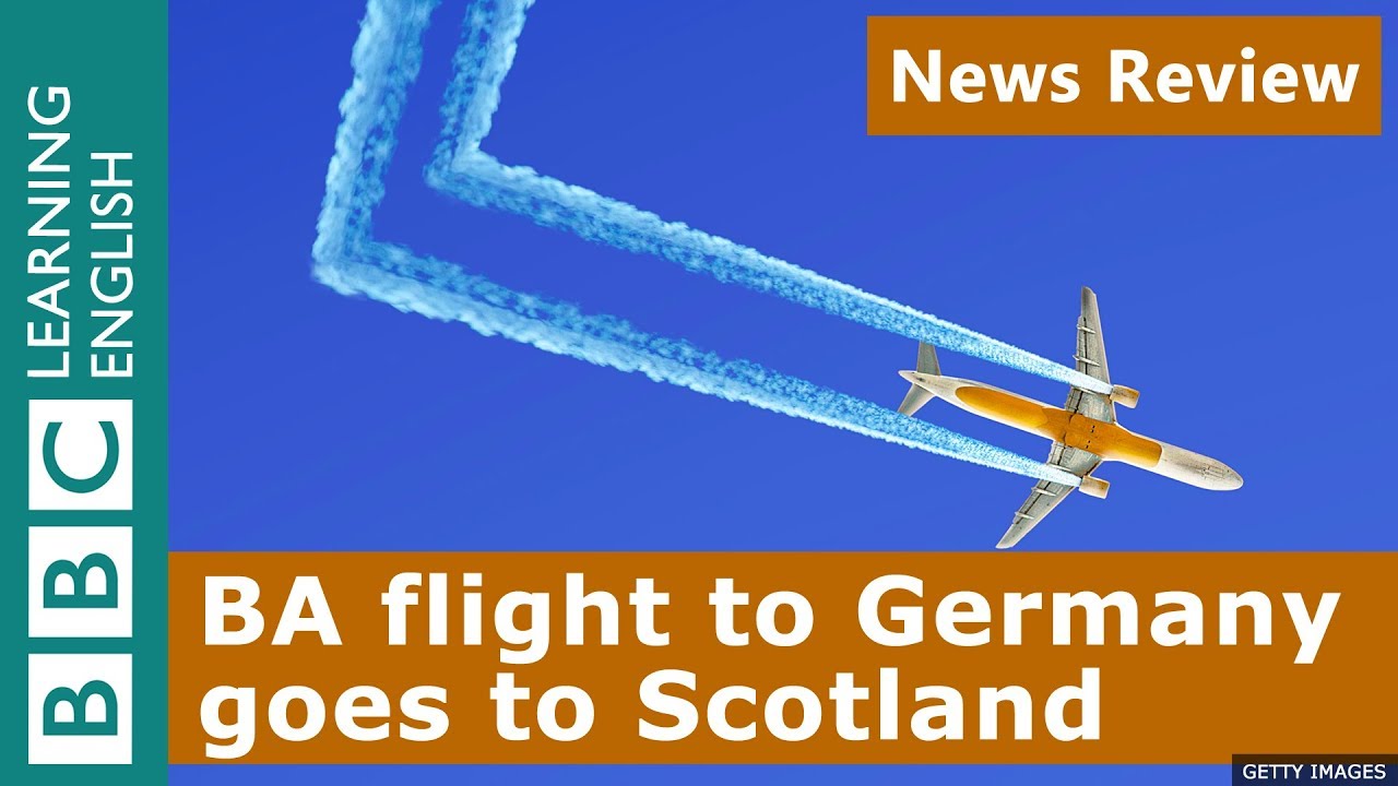BA flight to Germany goes to Scotland: BBC News Review