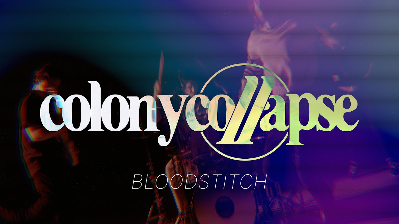 Colony Collapse - Bloodstitch