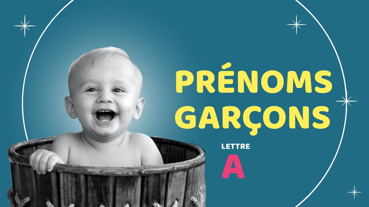 Prénoms Garçons Lettre A