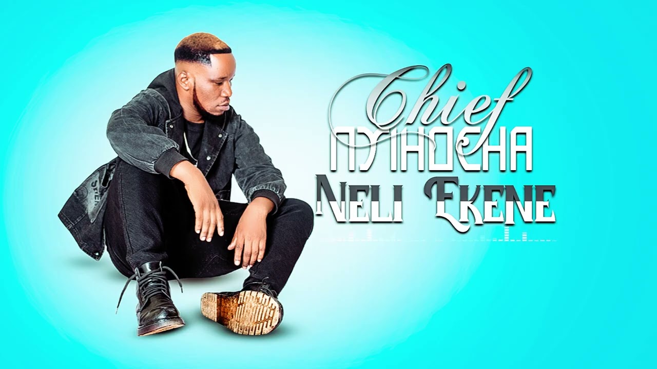 Chief Nyihocha Song Neli Ekene_Officially Music Audio
