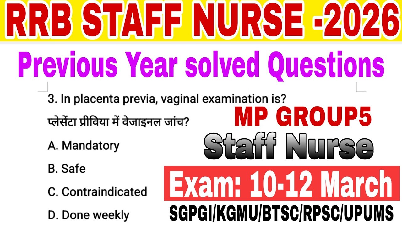 RRB Staff Nurse Previous Year solved Questions/Staff Nurse MCQs 2026/MP GROUP5 Staff Nurse MCQs/