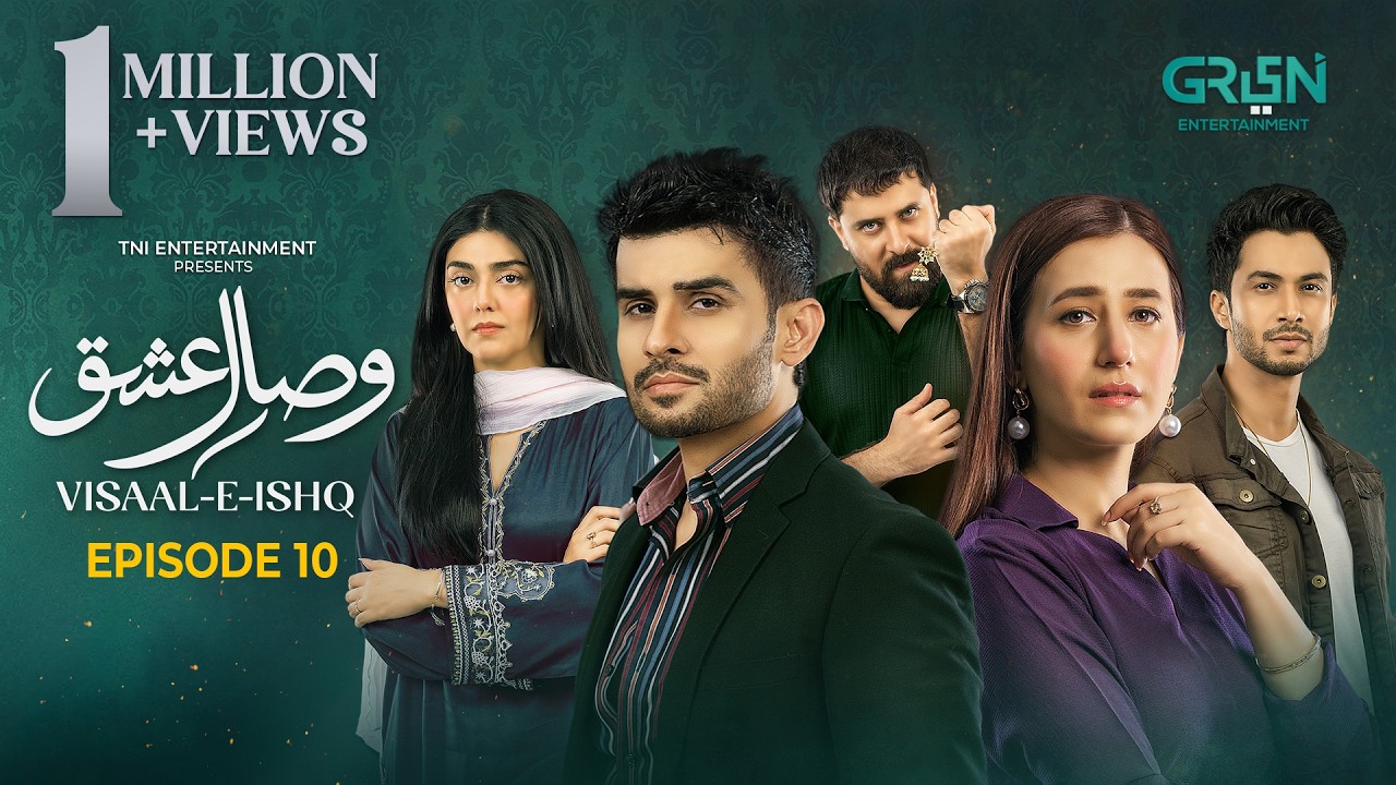 Visaal E Ishq Ep 10 (Sub) 21st Oct 2025 | Fahad Sheikh - Hiba Aziz - Haroon Shahid - Naureen Gulwani