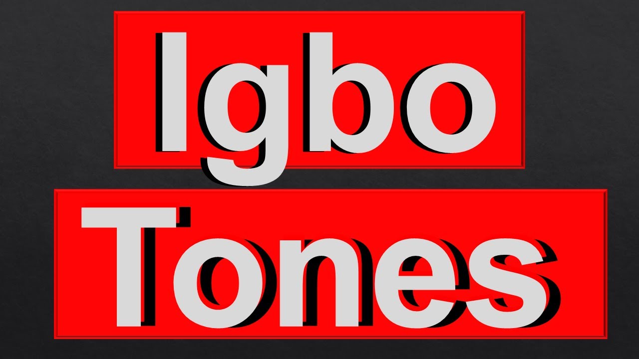 Igbo Language 30 - Tones and Tone Marking