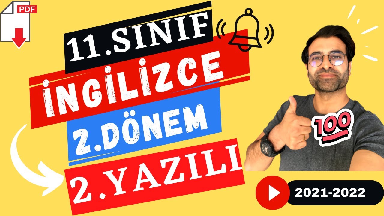 11.SINIF İNGİLİZCE 2.DÖNEM 2.YAZILI SORULARI VE CEVAPLARI | 100'LÜK SORULAR | 2021-2022