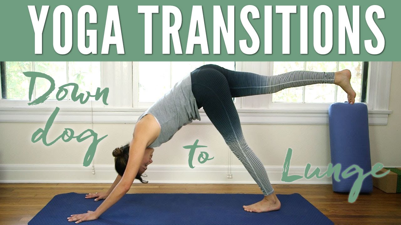 Yoga Tips - Transitions - Down Dog to Lunge