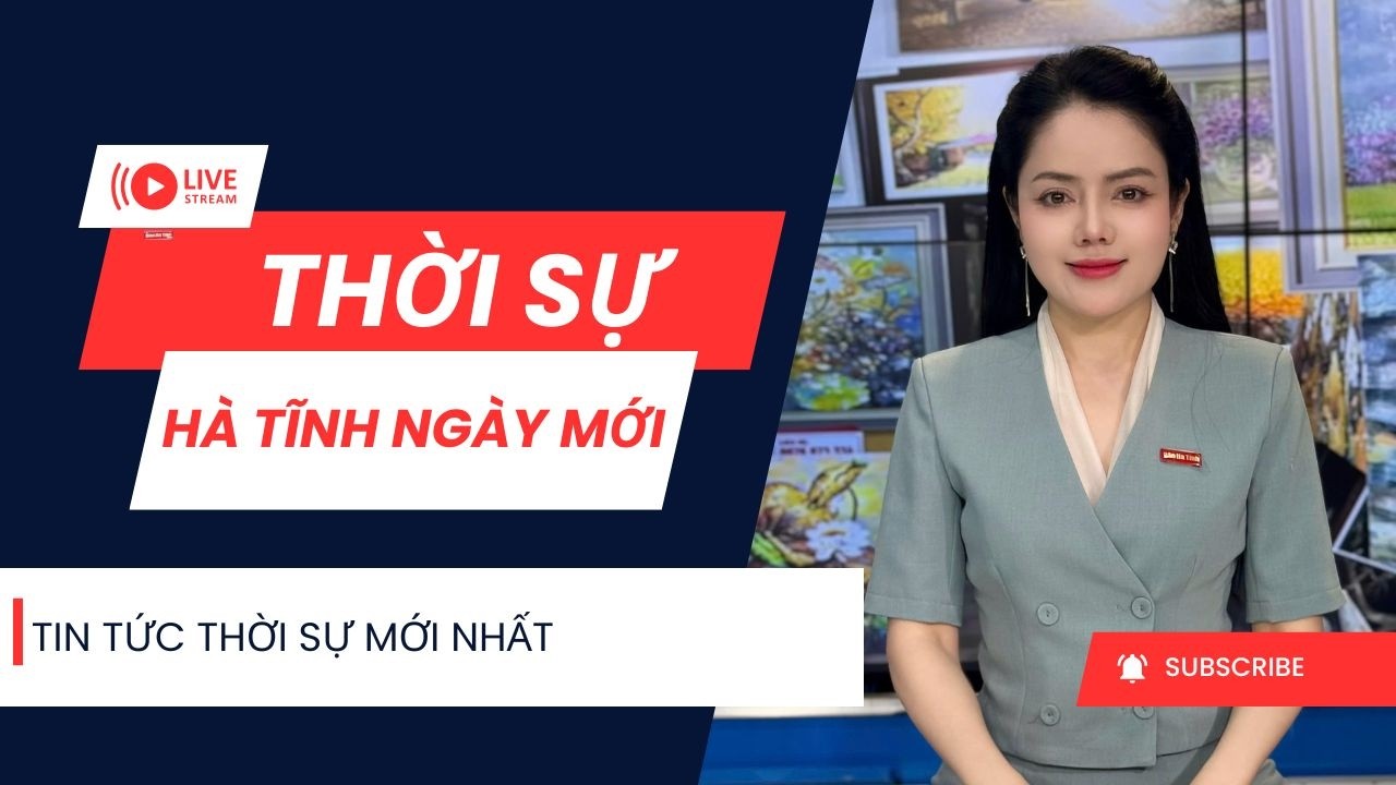 🔴 Thời sự ngày mới 22/2: Thời sự Hà Tĩnh ngày mồng 6 Tết