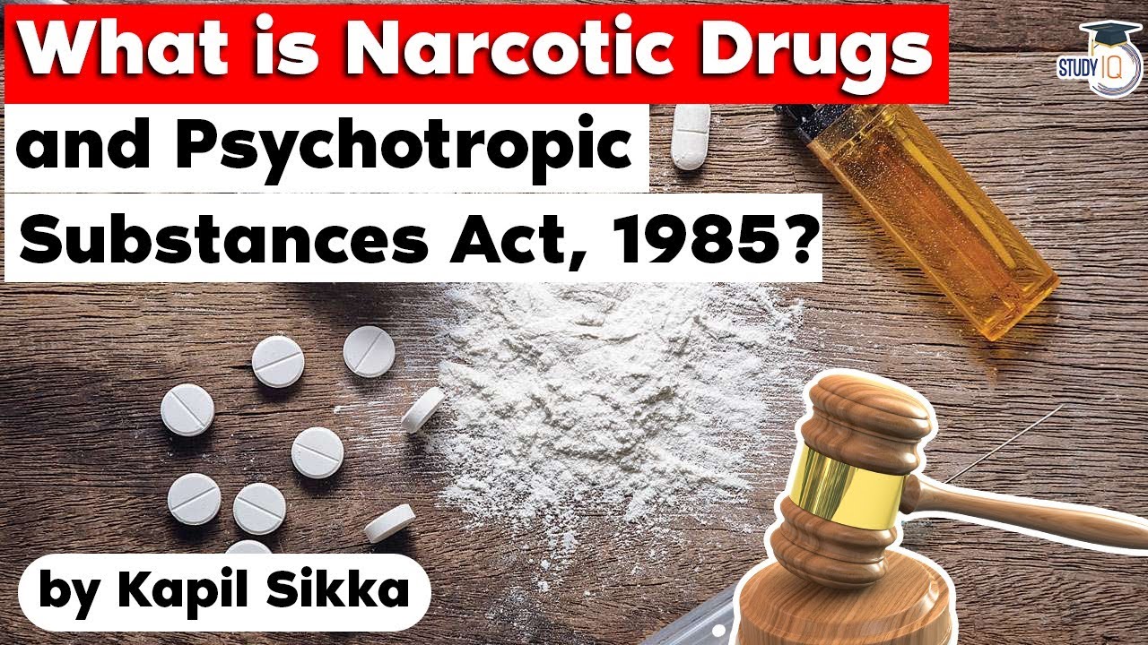 Narcotic Drugs and Psychotropic Substances Act 1985 explained | Rajasthan Civil Judge Exam, RPSC J
