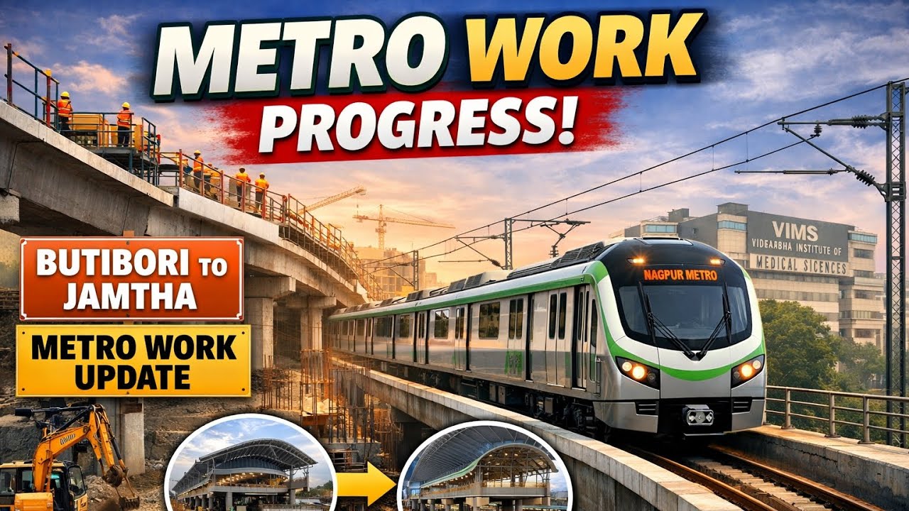 Butibori to Jamtha Metro Work Update | Latest Nagpur Metro Progress 2026