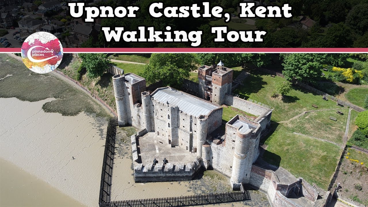 UPNOR CASTLE, KENT   |   Walking Tour   |    Pinned on Places