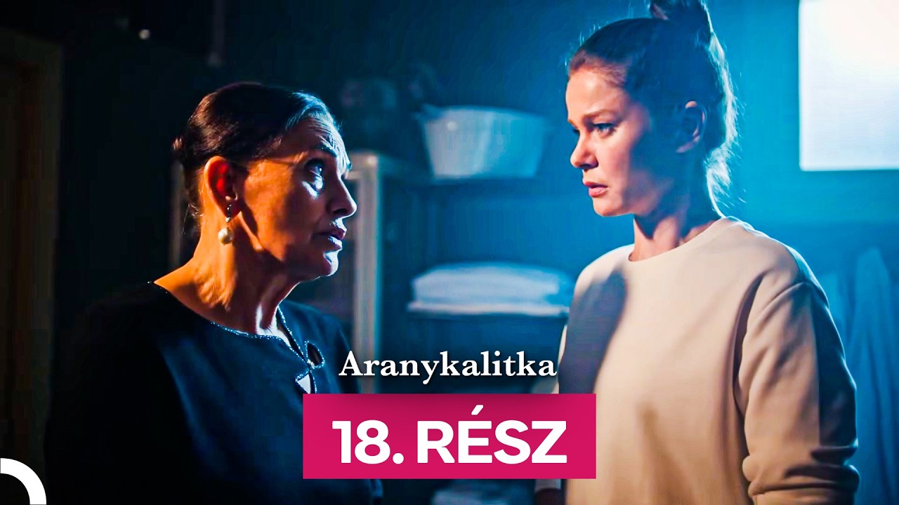 Aranykalitka  18. Rész (Magyar Szinkron)