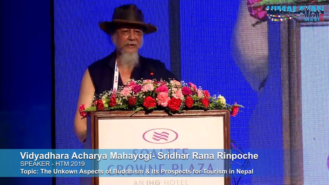 Vidyadhara Acharya Mahayogi - Sridhar Rana Rinpoche | Speaker - HTM 2019