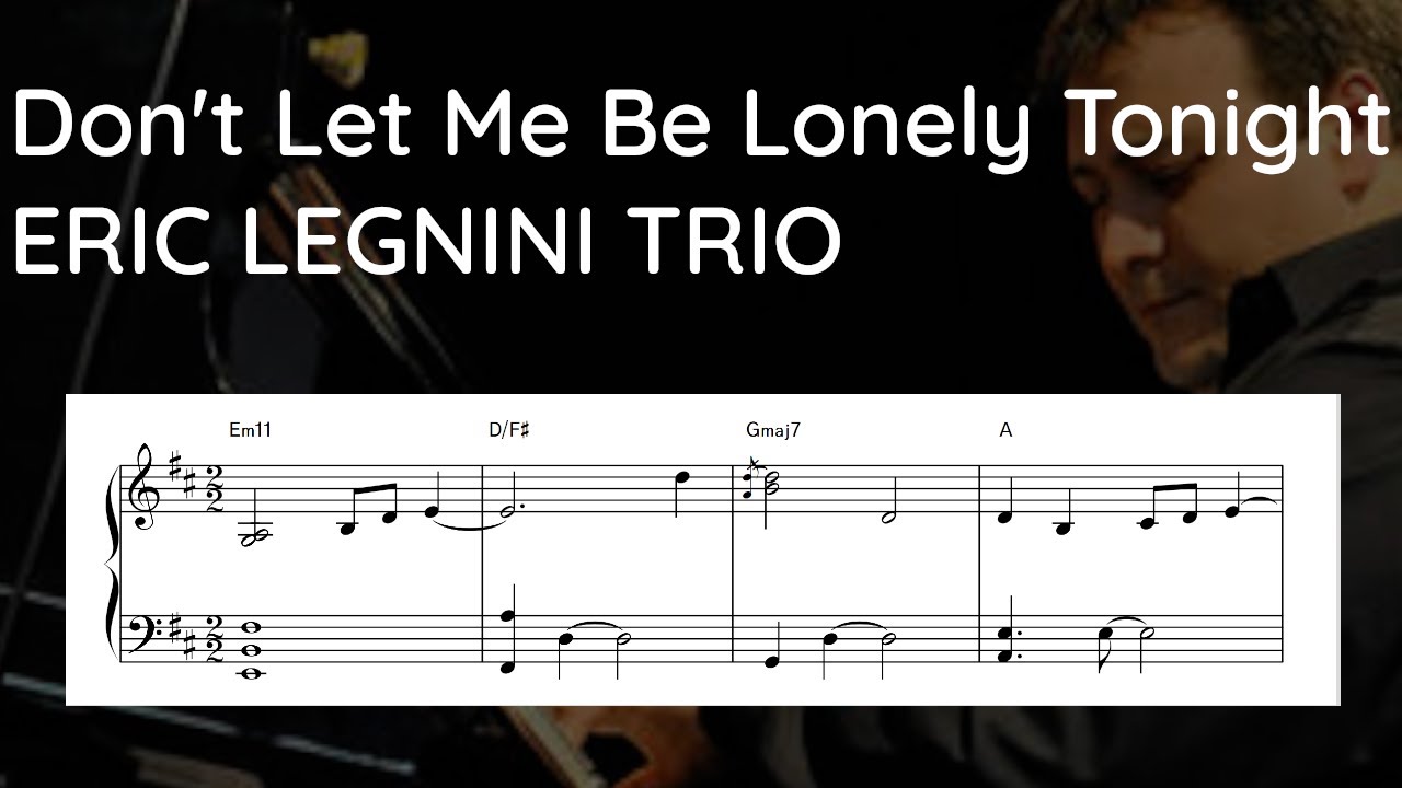 Don't Let Me Be Lonely Tonight - James Taylor / Éric Legnini Trio (sheet)