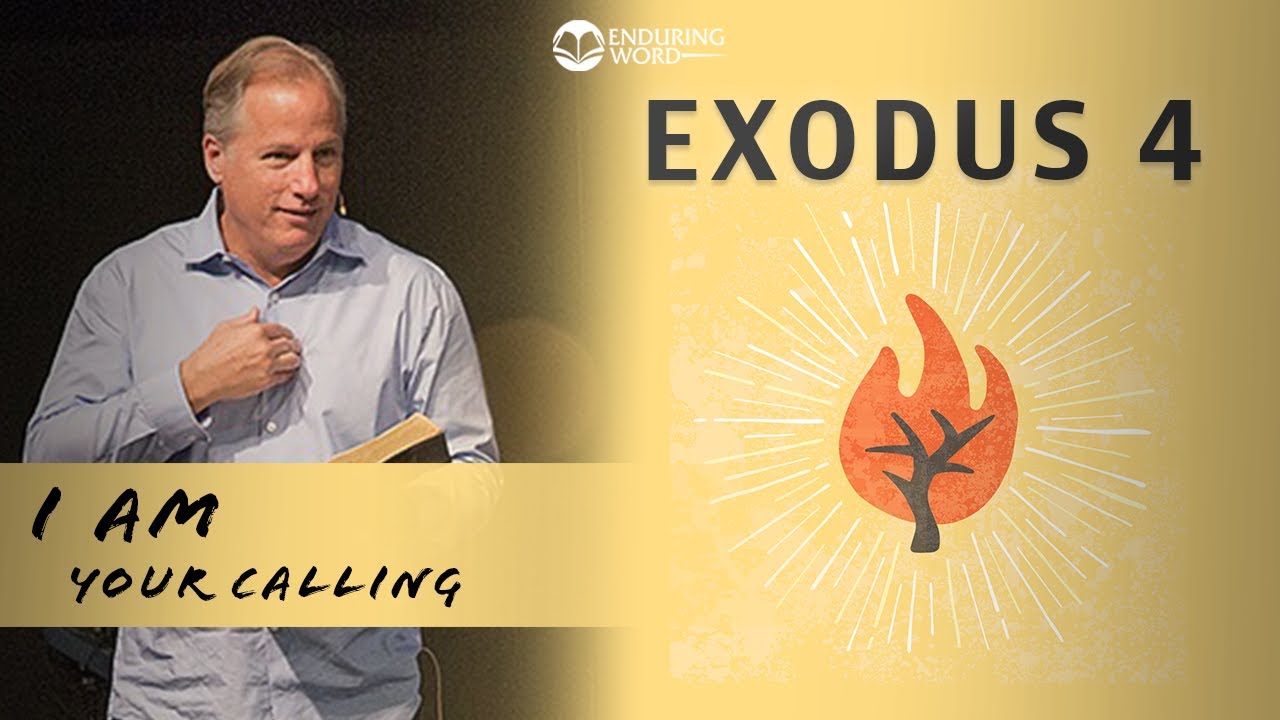 Exodus 4 - I AM Your Calling