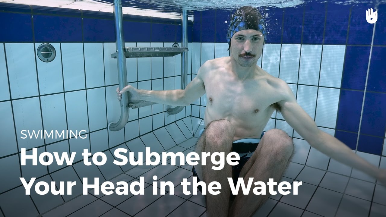 How to Put Your Head Underwater for the First Time | Fear of Water